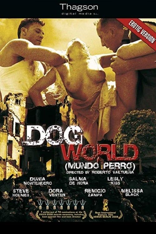 [18+] Dog World (2008) English DvDRip download full movie